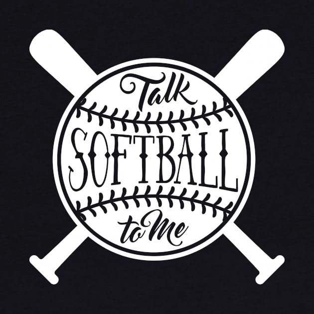 Talk Softball To Me by ThrivingTees